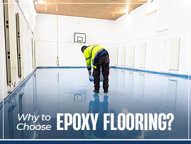 Why to Choose Epoxy Flooring